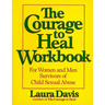 The Courage to Heal Workbook: A Guide for Women Survivors of Child Sexual Abuse