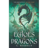 Echoes of Dragons