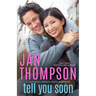 Tell You Soon: A Contemporary Christian Romance with Suspense