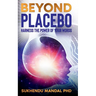 Beyond Placebo