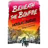 Beneath the Bonfire