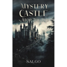 Mystery Castle atop the Hill