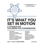 It's What You Set In Motion: A Toolbox for Collaborative Changemaking
