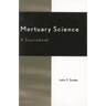 Mortuary Science: A Sourcebook
