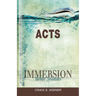 Immersion Bible Studies: Acts