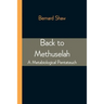 Back to Methuselah: A Metabiological Pentateuch