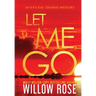 Let Me Go