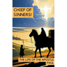 Chief of Sinners! The Life of the Apostle Paul