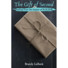The Gift of Second: Healing from the Impact of Suicide