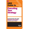 HBR Guide to Executing Your Strategy