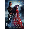 The Sorceress Queen and the Pirate Rogue