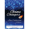 Game Changers: A Romance