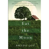 Eat the Moon