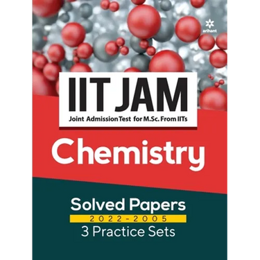 IIT JAM Chemistry Solved Papers (2022-2005) and 3 Practice Sets
