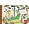 Caterpillars: What Will I Be When I Get to Be Me?: Toon Level 1