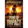 Point of Impact: A Survival Thriller