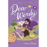 Dear Wendy