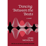 Dancing Between the Beats