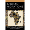 African Migrations: Traversing Hybrid Landscapes