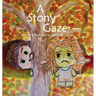 A Stony Gaze