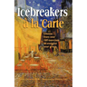 Icebreakers à la Carte