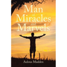 Man of Miracles and Marvels