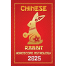 Rabbit Chinese Horoscope 2025