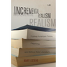 Incremental Realism: Postwar American Fiction, Happiness, and Welfare-State Liberalism