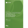 Preparation, Characterization and Application of the Delivery System for Food Products
