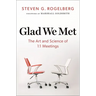 Glad We Met: The Art and Science of 1:1 Meetings