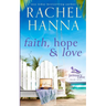 Faith, Hope & Love