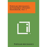 Popular Mechanics Automobile Owner's Handbook, No. 1