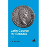 Latin Course for Schools Part 3