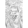 Conversation in the Mountains: Collected Prose of Paul Celan