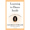 Learning to Dance Inside