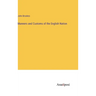 Manners and Customs of the English Nation