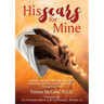 His Scars for Mine: My Path Toward Spiritual Wellness Following the Race-based Atrocities in Orangeburg: 1968
