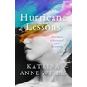 Hurricane Lessons: A Memoir