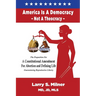 America Is a Democracy - Not a Theocracy