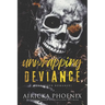 Unwrapping Deviance