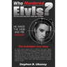 Who Murdered Elvis?
