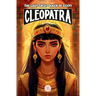Cleopatra: An Epic Adventure for Kids About the Pharaoh Who Defied Rome