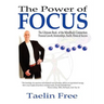 The Power of Focus: The Ultimate Book of the Mindbody Connection - Personal Growth, Relationships, Health, Fitness & Success