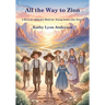All the Way to Zion
