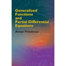 Generalized Functions and Partial Differential Equations