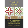 How to Perfect and Solve Every Sudoku: Best Guide For Solving Complex Sudoku