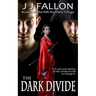 The Dark Divide