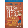 Outback Hero: Max conquers outback Australia