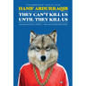 They Can't Kill Us Until They Kill Us: Expanded Edition