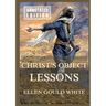 Christ's Object Lessons: Biographically Annotated Edition